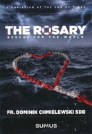 The Rosary rescue for the world-Fr. D. Chmielewski