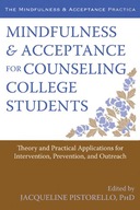 Mindfulness and Acceptance for Counseling College