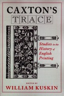 Caxton s Trace: Studies in the History of English