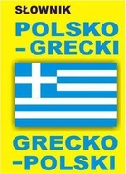 SŁOWNIK POLSKO-GRECKI O GRECKO-POLSKI