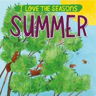 I Love the Seasons: Summer Scott Lizzie