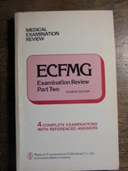 ECFMG. EXAMINATION REVIEW PART TWO