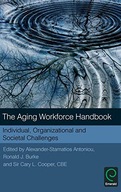 The Aging Workforce Handbook: Individual,
