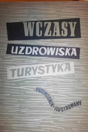 Wczasy uzdrowiska turystyka - Saysse -Tobiczyk