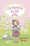 Clementine Rose and the Farm Fiasco Harvey