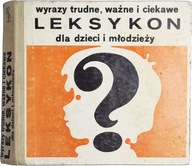 Pr. Zbiorowa Wyrazy trudne, ważne i ciekawe Leksykon dla dzieci i młodzieży