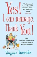 Yes! I Can Manage, Thank You!: Marie Sharp 3