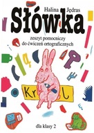 Słówka. Zeszyt pomocniczy do ćw. ort. dla klasy 2