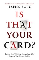 Is That Your Card?: Control Your Thinking. Change