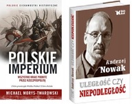 Polskie Imperium + Uległość czy niepodległość