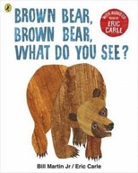 BROWN BEAR BROWN BEAR WHAT DO YOU SEE?, CARLE ERIC