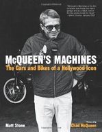 McQueen s Machines: The Cars and Bikes of a