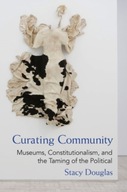 Curating Community: Museums, Constitutionalism,