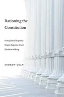 Rationing the Constitution: How Judicial Capacity