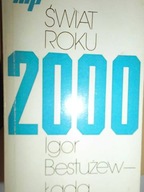 Świat roku 2000 - Igor Bestużew- Łada