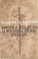 Krótka relacja o wyniszczeniu Indian