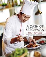A Dash of Szechwan Kentaro Chen