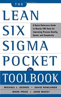 The Lean Six Sigma Pocket Toolbook: A Quick