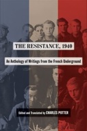 The Resistance, 1940: An Anthology of Writings