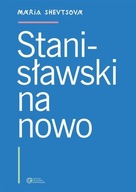 STANISŁAWSKI NA NOWO, MARIA SHEVTSOVA