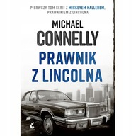 PRAWNIK Z LINCOLNA CONNELLY MICHAEL KSIĄŻKA