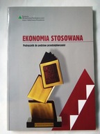 Ekonomia stosowana podręcznik do podstaw przedsiębiorczości
