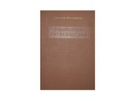 Fizjologia Patalogiczna - J walawski
