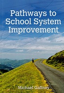 Pathways to School System Improvement Gaffney