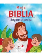 Moja Biblia Bóg mnie kocha Mała dla maluszków10x12