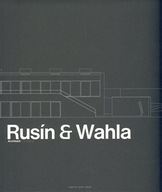 Rusín – Wahla Architekti Karel David