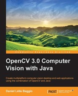 OpenCV Computer Vision with Java Lélis Baggio Daniel