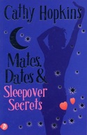 Mates, Dates and Sleepover Secrets Hopkins Cathy