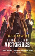 DOCTOR WHO: THE KNIGHT, THE FOOL AND THE DEAD: TIM