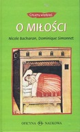 CHCEMY WIEDZIEĆ O MIŁOŚCI - BACHARAN, SIMONNET