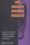 The Epistemic Music of Rhetoric: Toward the