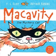 Macavity: The Mystery Cat Eliot T. S.