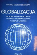 Globalizacja - D E Staszczak