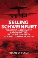 Selling Schweinfurt: Targeting Assessment and