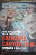 Karaoke Capitalism. - Ridderstrale