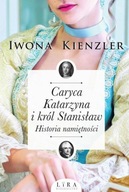 Ebook | Caryca Katarzyna i król Stanisław. Historia namiętności - Iwona Kie