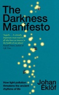 The Darkness Manifesto: How light pollution