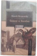 Śmierć w Breslau - Marek Krajewski