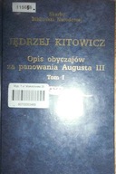 Opis obyczajów za panowania - Kitowicz