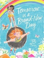 Tomorrow is a Brand-New Day Bell Davina