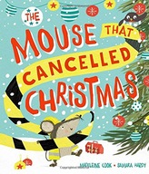 The Mouse that Cancelled Christmas Cook Madeleine