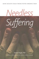 Needless Suffering - How Society Fails Those with