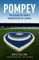 Pompey: The Island City with a Football Club for