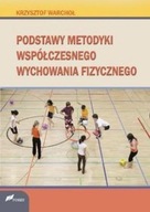 PODSTAWY METODYKI WSPÓŁCZESNEGO W-F