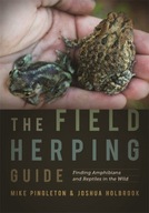 The Field Herping Guide: Finding Amphibians and