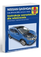NISSAN QASHQAI 2014-2020 diesel benzyna Instrukcja Naprawiam Haynes polski